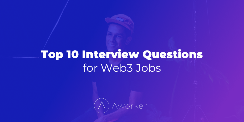 Cover Image for Top 10 Interview Questions for Web3 Jobs