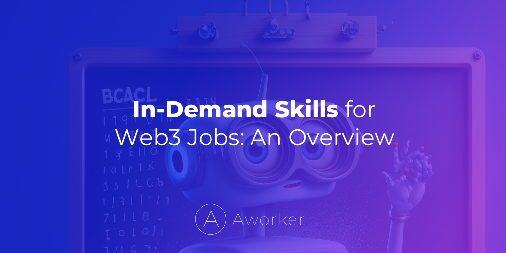 Cover Image for In-Demand Skills for Web3 Jobs: An Overview